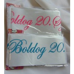   Boldog 20. születésnapot ! vállszalag (kék vagy rózsaszín)