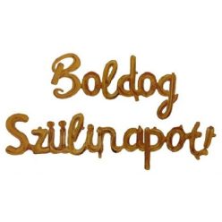 Boldog szülinapot fólia lufi felirat, arany